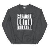 Straight Outta Bulking Crewneck Sweatshirt