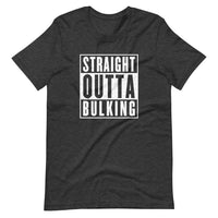 Straight Outta Bulking T-Shirt