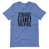 Straight Outta Bulking T-Shirt